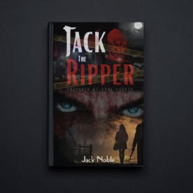 Jack The Ripper - Novel by Jack Noble (Pre Order)